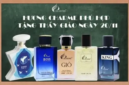 Nước Hoa Charme Nào Phù Hợp Tặng Thầy Ngày 20/11?