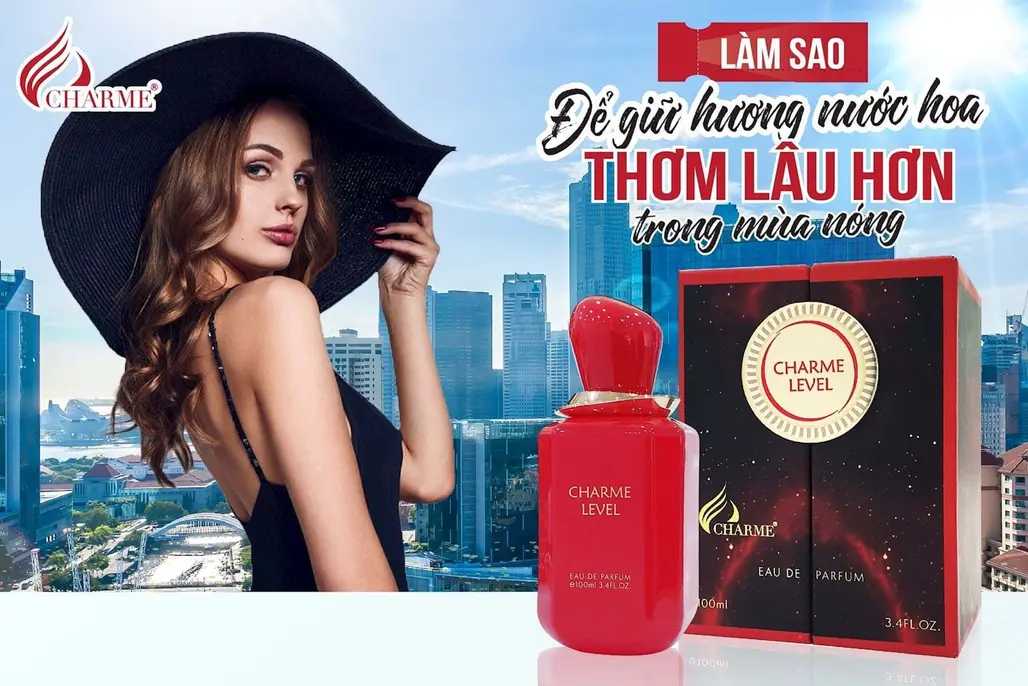 Giữ Hương Nước Hoa Mùa Nóng Thế Nào Để Vừa Sang Vừa Thơm Lâu ?