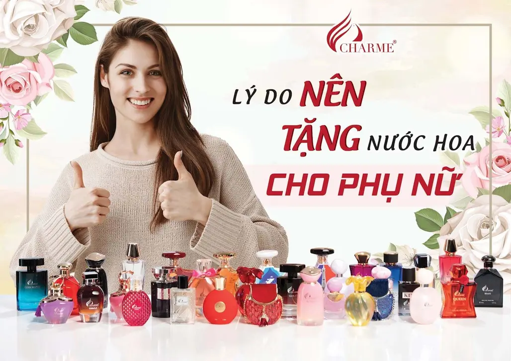 Nước Hoa Charme – Món Quà Lý Tưởng Dành Tặng Cho Người Phụ Nữ Yêu Thương